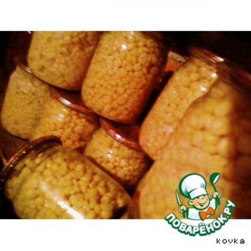 Кукуруза консервированная, как магазинная. Сахарная консервированная кукуруза